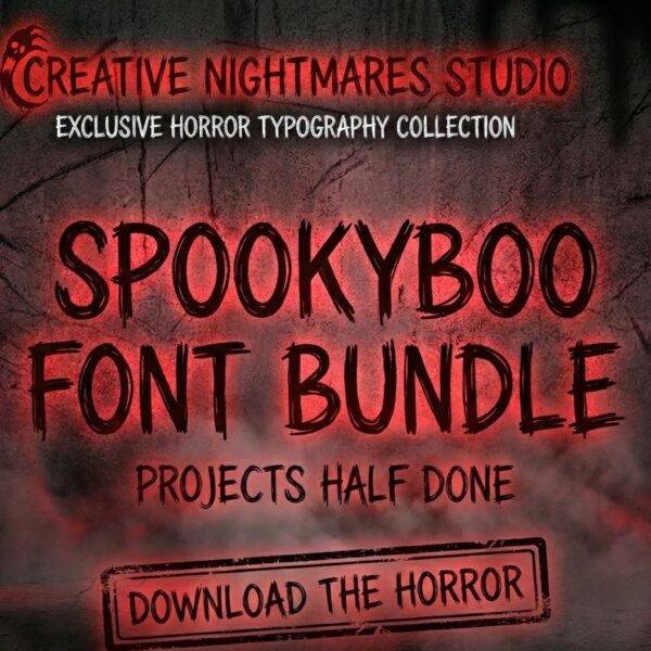 Get SpookyBoo: Projects Half Done Horror Fonts (Download)